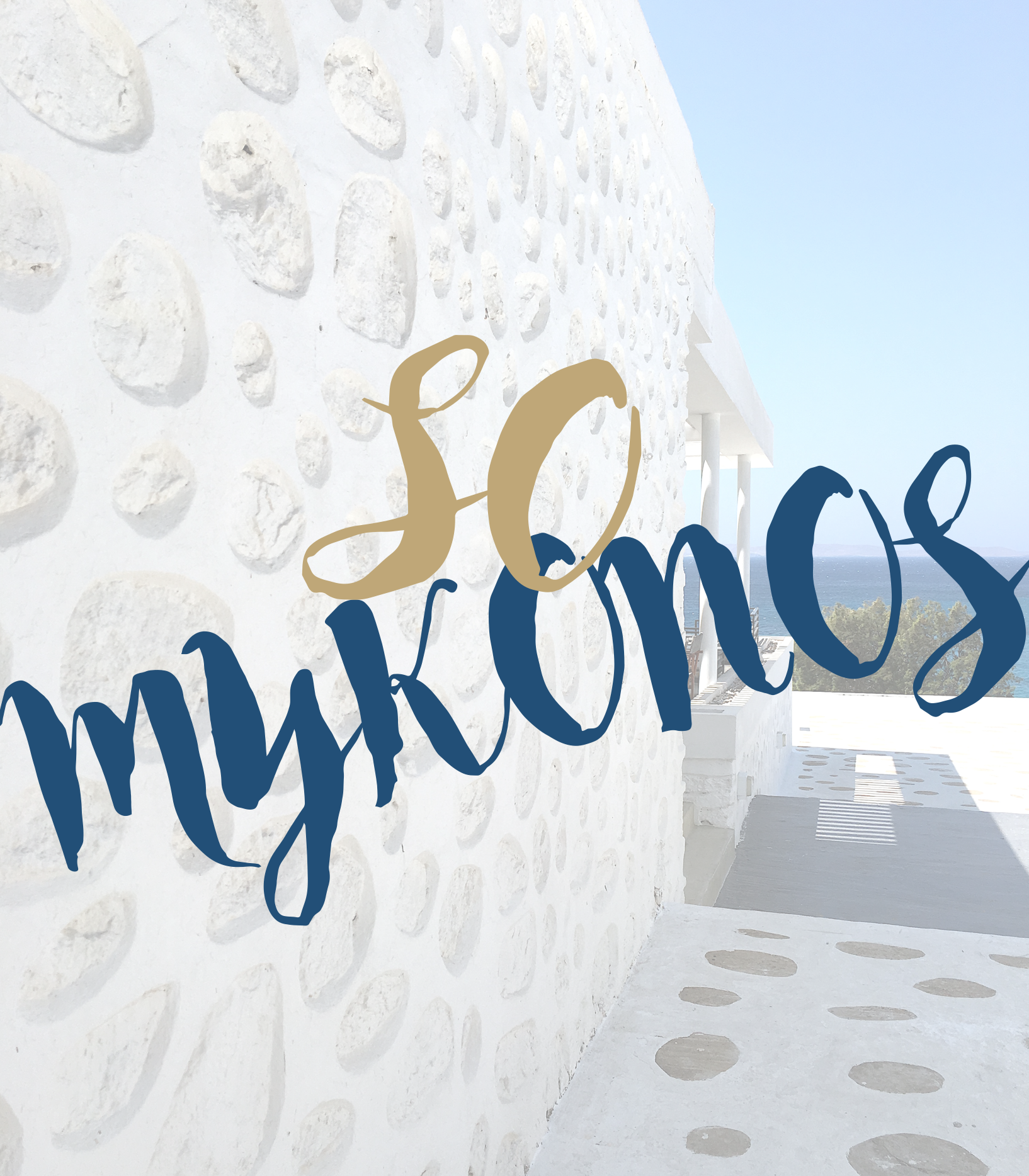 So Mykonos Look